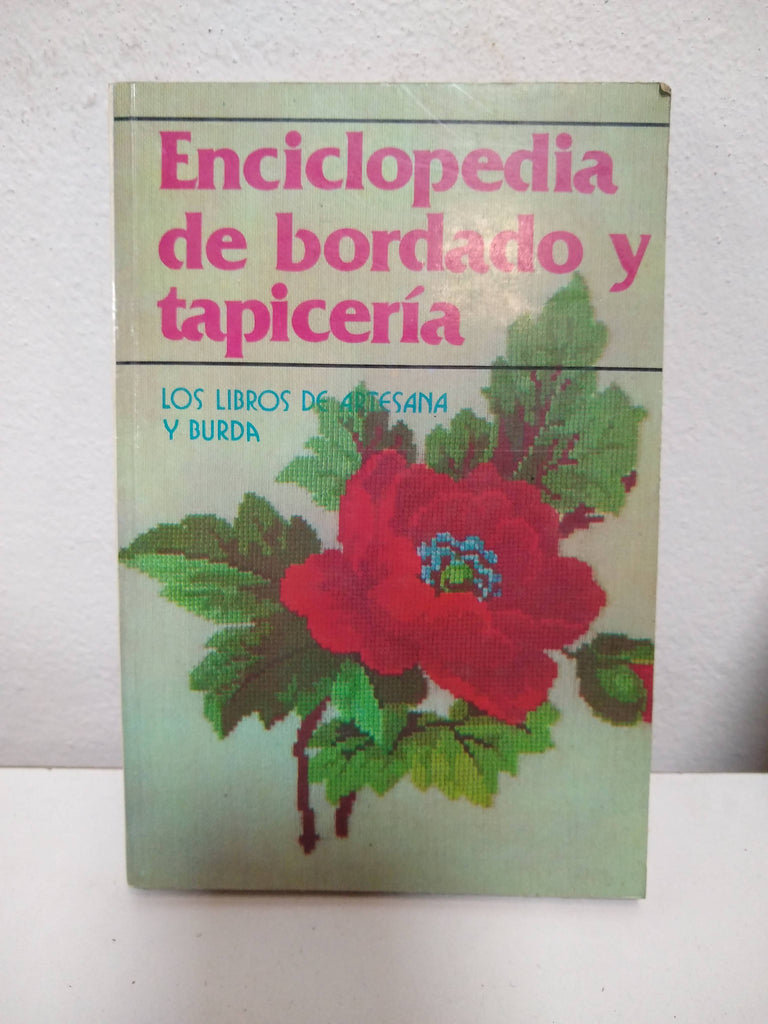 Enciclopedia de bordado y tapiceria