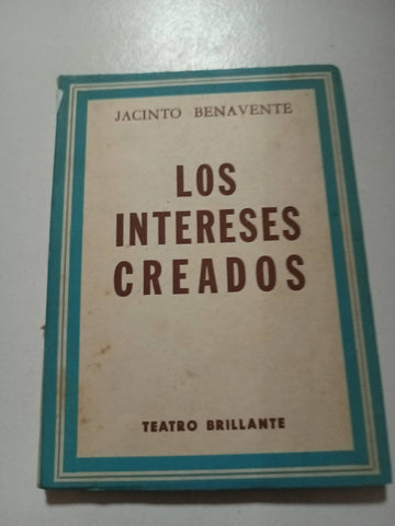 los intereses creados