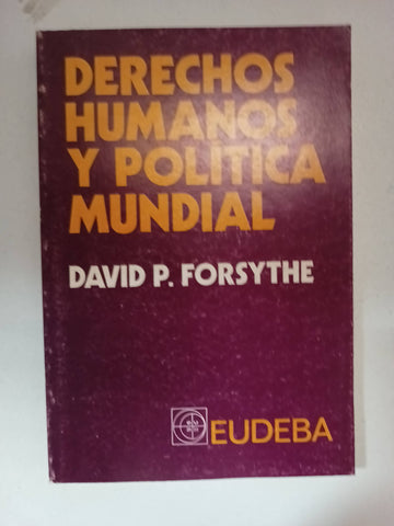 Derechos humanos y política mundial