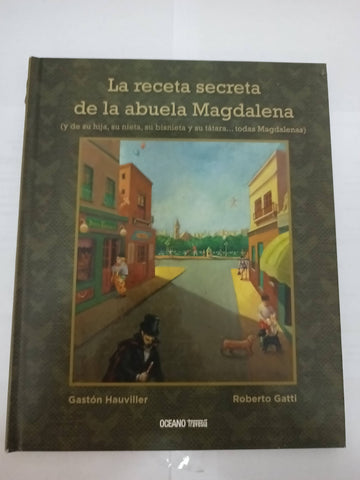 La receta secreta de la abuela Magdalena