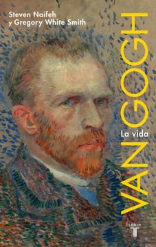 Van Gogh. Una Biografía