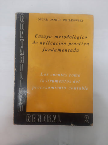 Contabilidad general 2: las cuentas como instrumentos del procesamiento contable