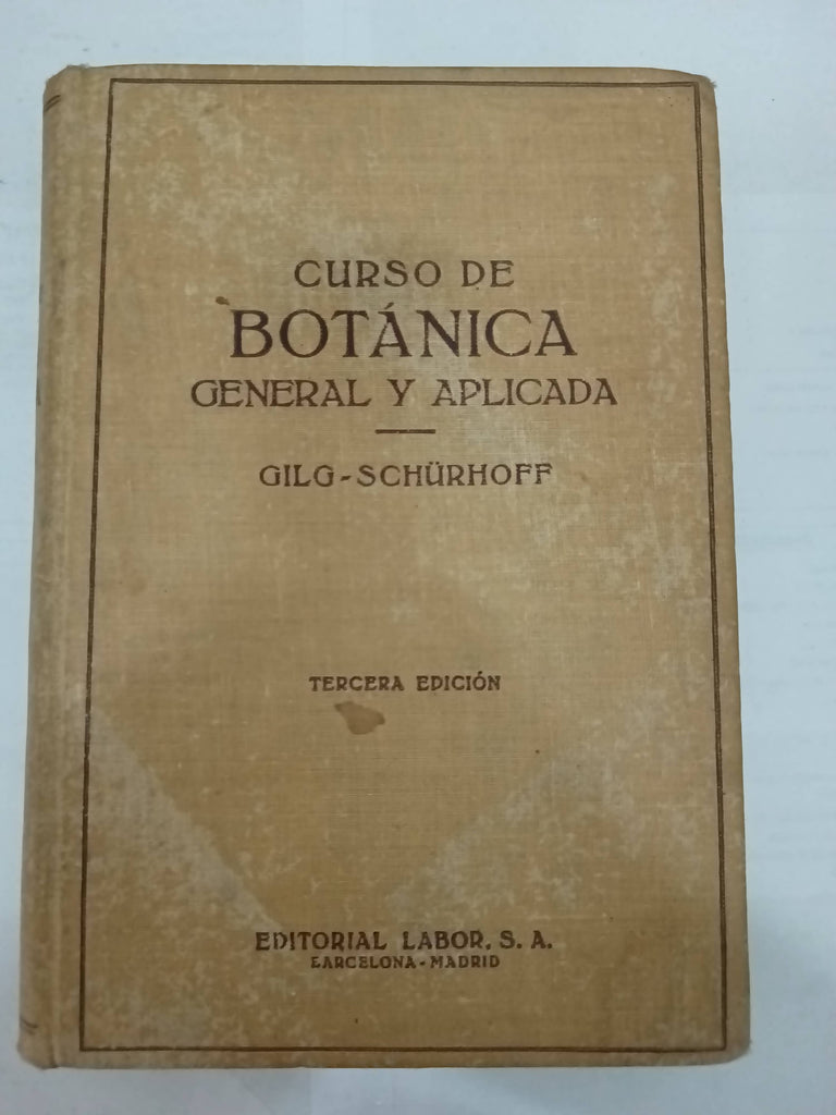 Curso de botánica general y aplicada