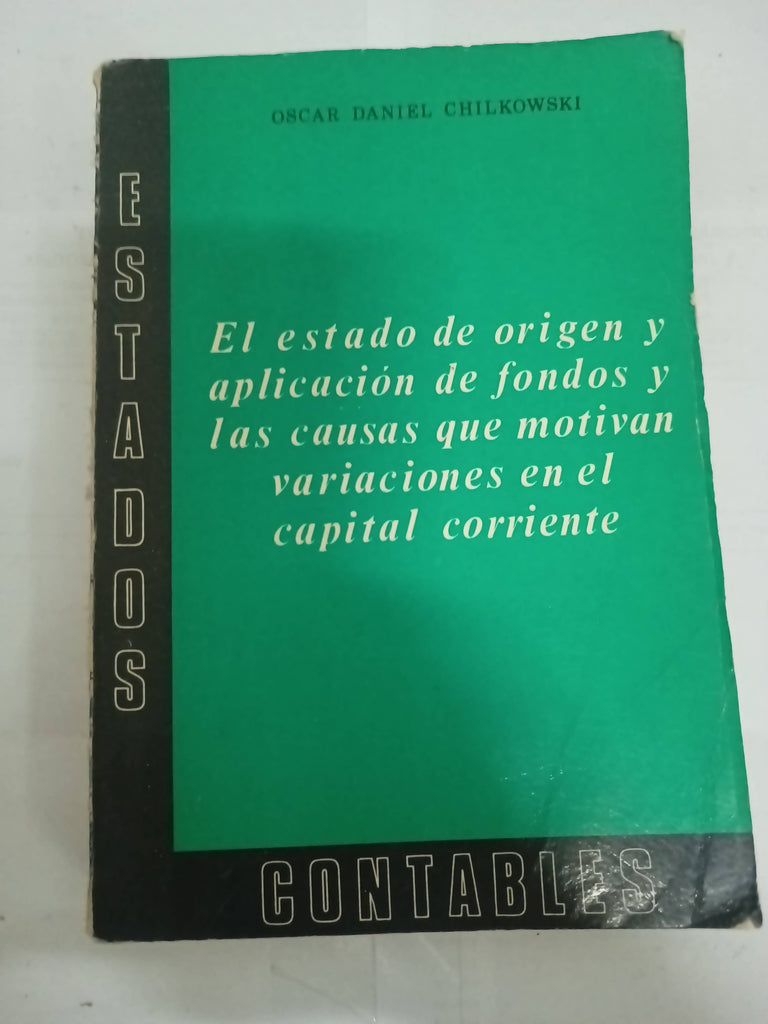 El estado de origen y aplicacion de fondos