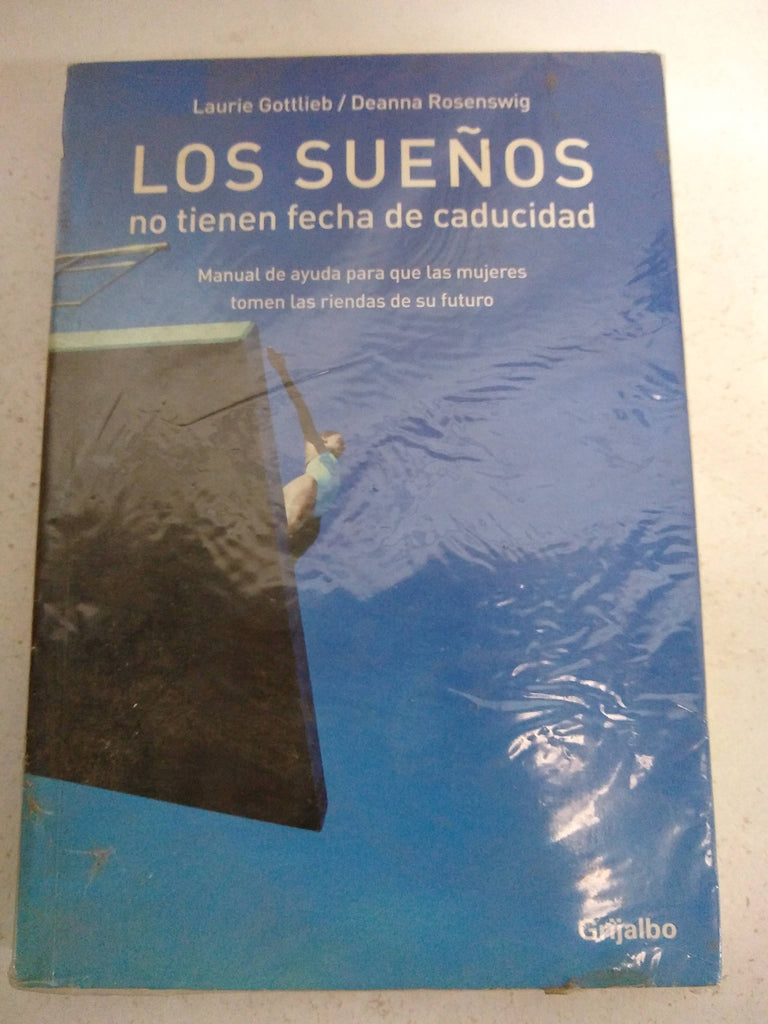 Los sueños no tienen fecha de caducidad