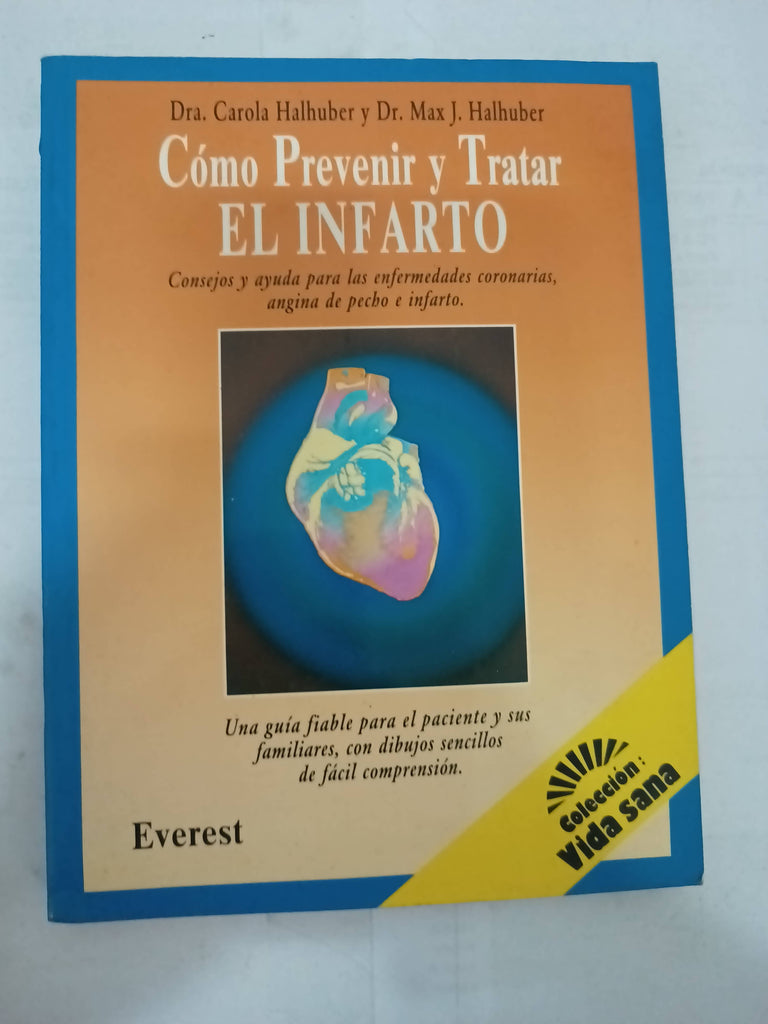 Cómo prevenir y tratar el infarto