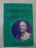 Evocando A Gombrowicz