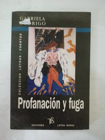 Profanación y fuga