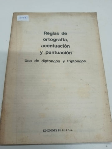 Reglas de ortografía, acentuación y puntuación