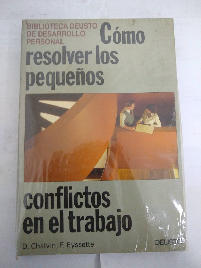 Como resolver los pequeños conflictos en el trabajo