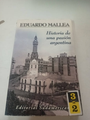 Historia de una pasion argentina