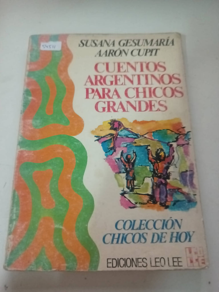 Cuentos argentinos para chicos grandes