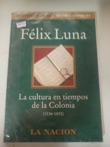 La cultura en tiempos de la Colonia