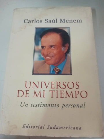 Universos de Mi Tiempo-un Testimonio Personal