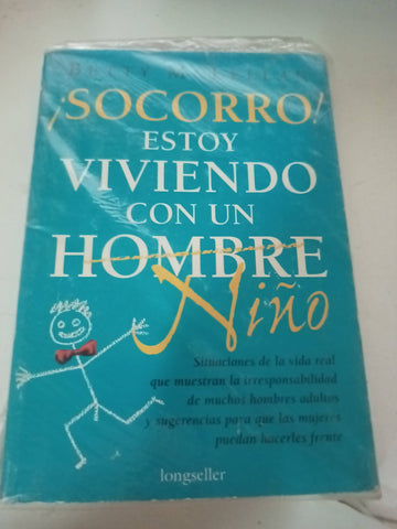 Socorro! Estoy Viviendo con Un Hombre Niño