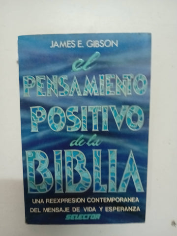 El pensamiento positivo de la Biblia