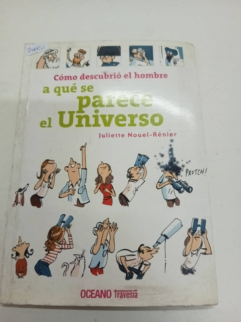 Cómo Descubrió El Hombre A Qué Se Parece El Universo