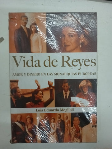 Vida de reyes amor y dinero en las monarquias