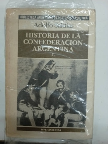 Historia de la confederación argentina I