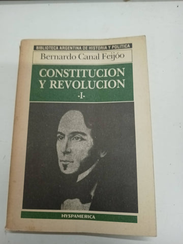 Constitucion y revolucion I