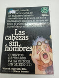 Las Cabezas Sin Hombres