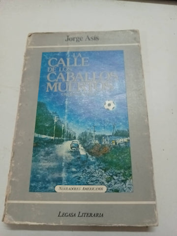La calle de los caballos muertos