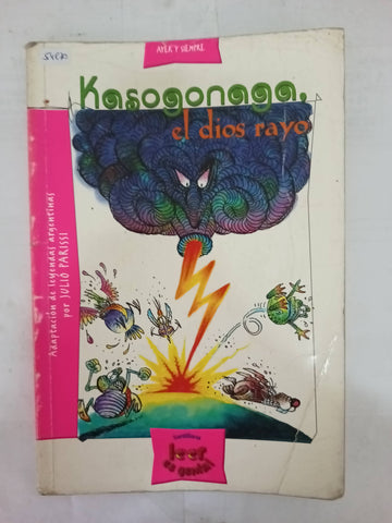 Kasonaga, El Dios Rayo