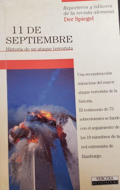 11 de Septiembre Historia de un ataque terrorista