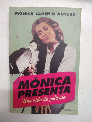 Monica presenta, Una vida de pelicula