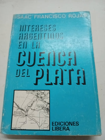 Intereses argentinos en la cuenca del plata