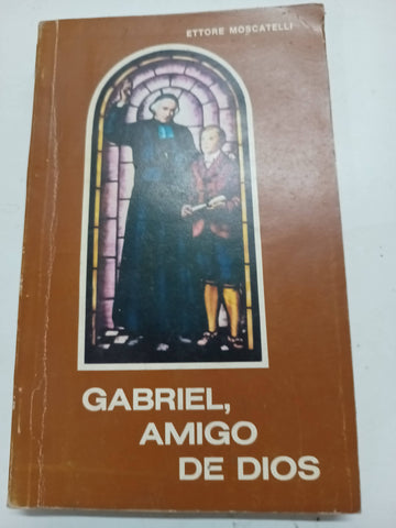 Gabriel. amigo de dios