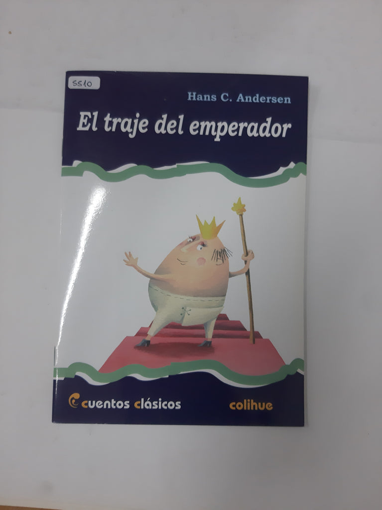 El Traje Del Emperador - Hans C Andersen