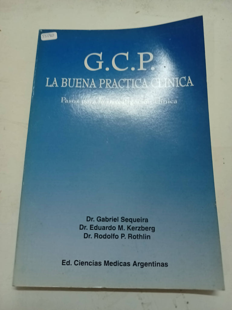 G.C.P La buena práctica clinica