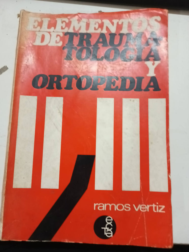 Elementos de traumatologia y ortopedia