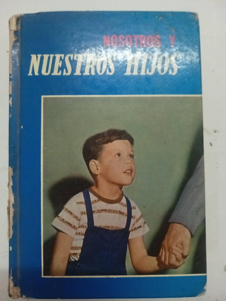 Nosotros y nuestros hijos