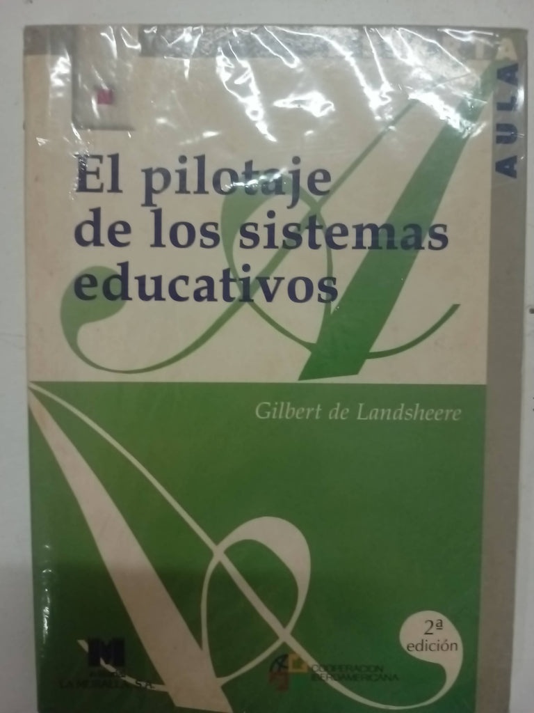 El pilotaje de los sistemas educativos