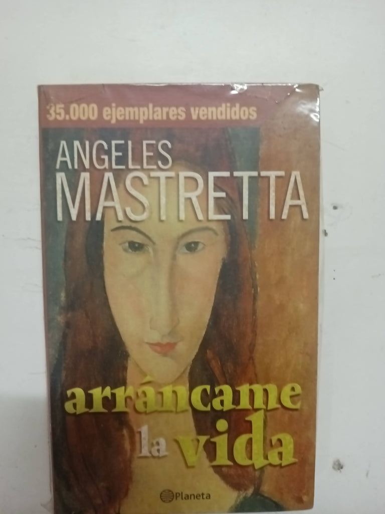 Arrancame la Vida