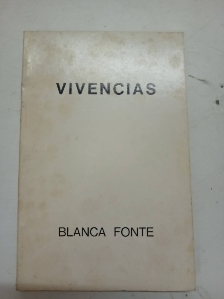 Vivencias (Firmado por el autor)