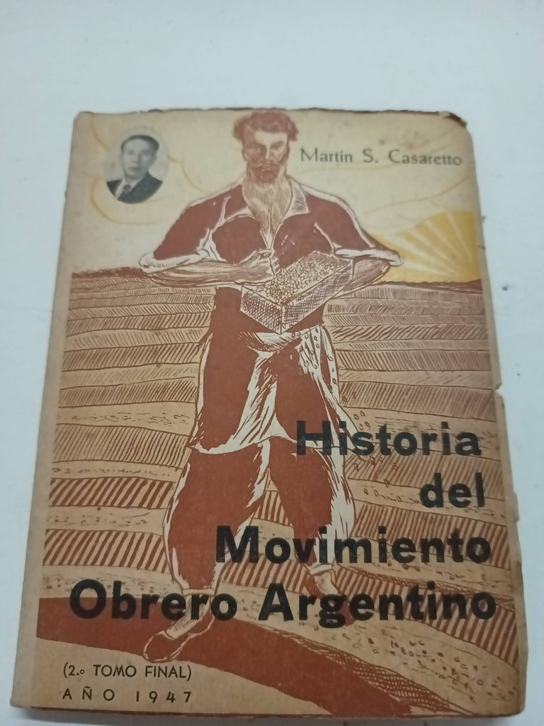 Historia del movimiento obrero argentino tomo 2