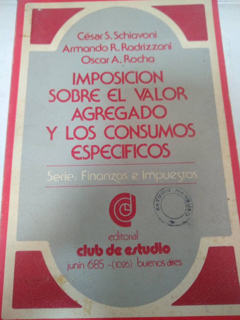 Imposicion sobre el valor agregado y los consumos especificos