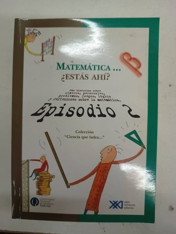 Matematicas ¿estas ahi? Episodio 2