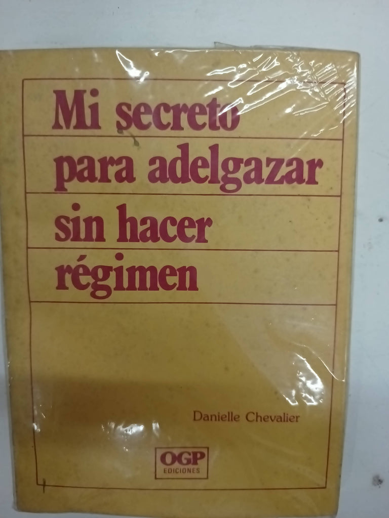 Mi secreto para adelgazar sin hacer régimen