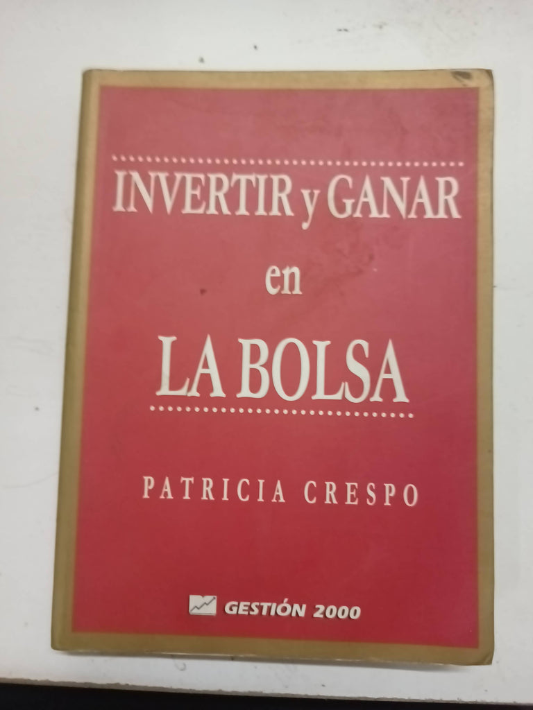 Invertir y ganar en la Bolsa