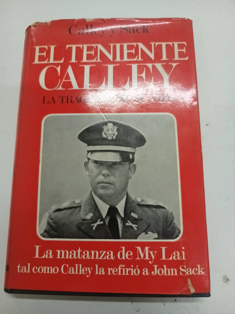 El teniente Calley. La tragedia de su vida