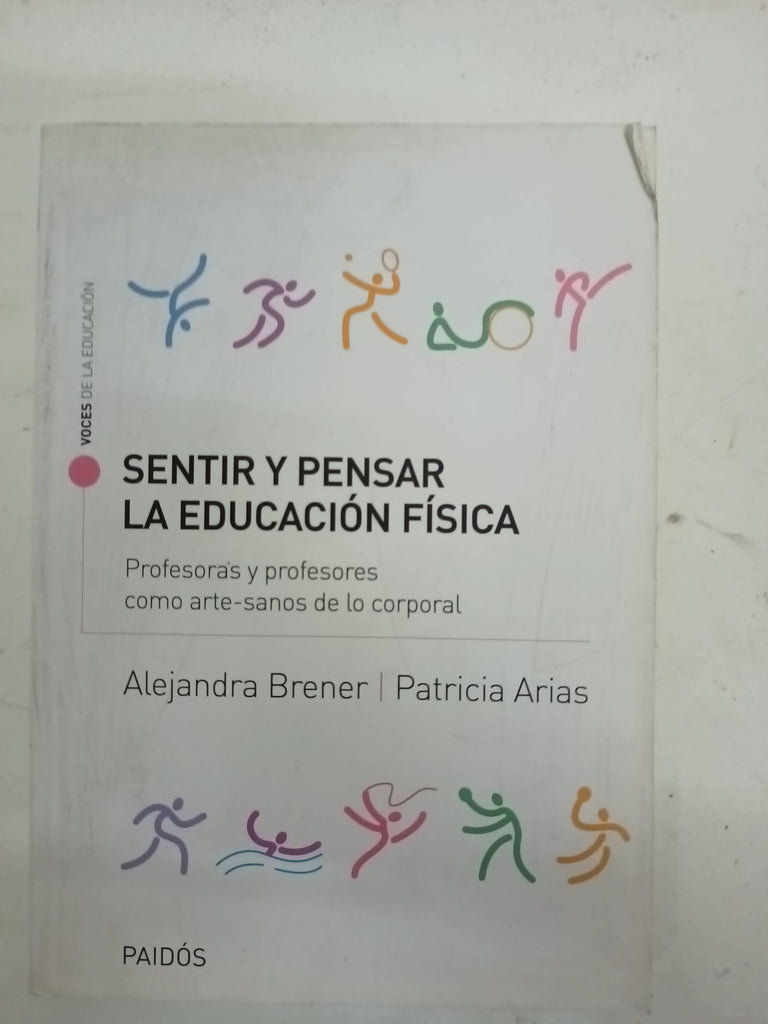 Sentir Y Pensar La Educacion Fisica