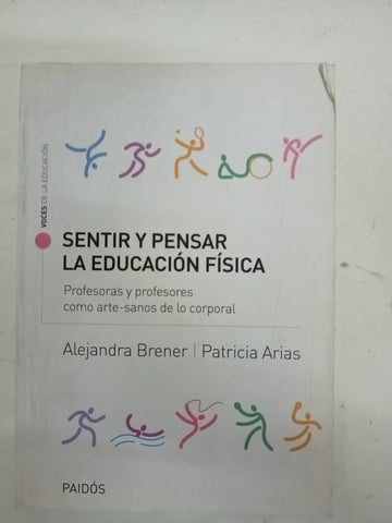 Sentir Y Pensar La Educacion Fisica