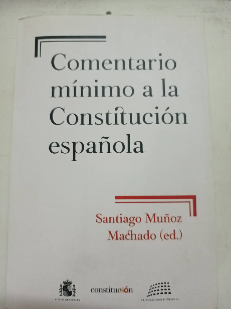 Comentario minimo a la constitucion española