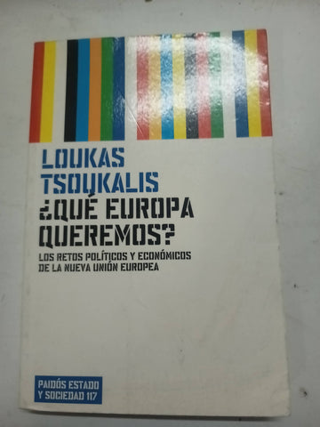 ¿Qué Europa queremos?