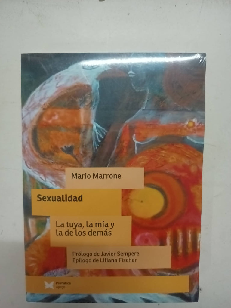 Sexualidad: la tuya, la mía y la de los demás