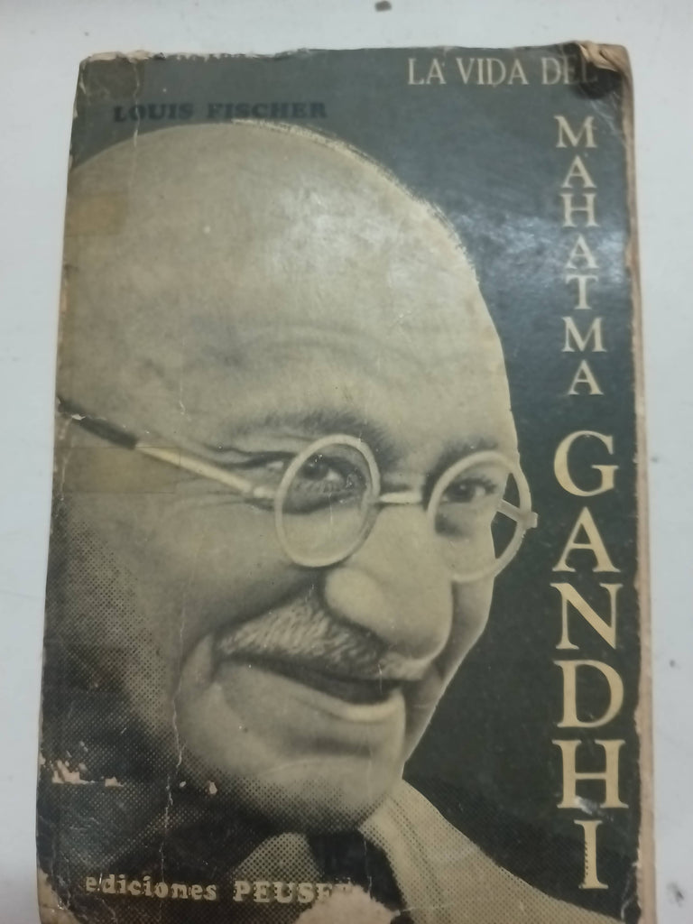 La vida del Mahatma Gandhi